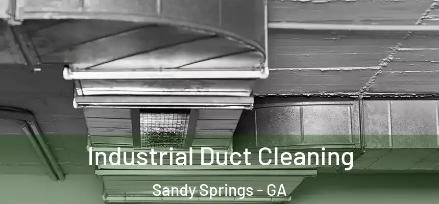  Industrial Duct Cleaning Sandy Springs - GA